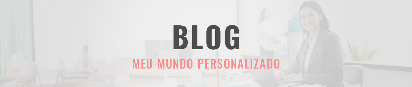 Blog Meu Mundo Personalizado