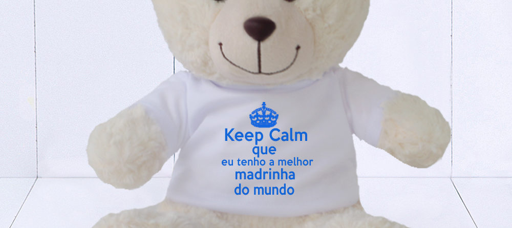 Presente para bebê - urso de pelúcia com camiseta Keep Calm